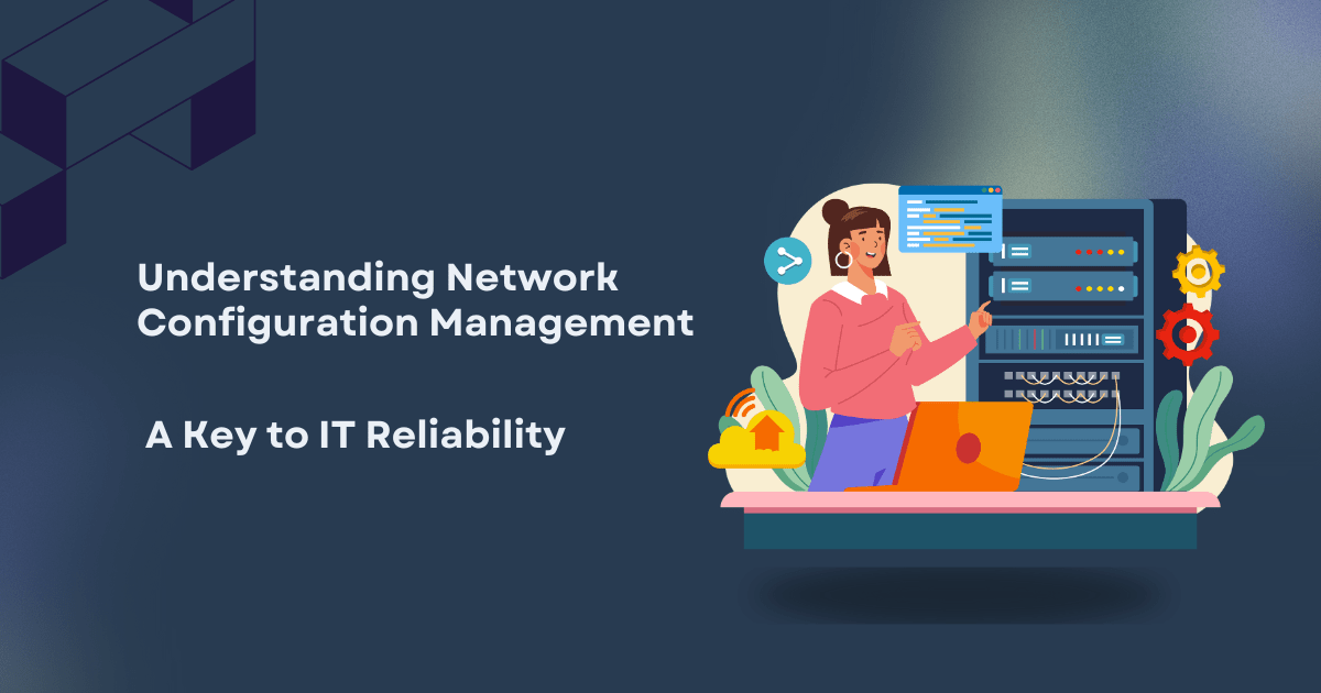 Network Configuration Management