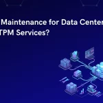 Third Party Maintenance for Data Centers