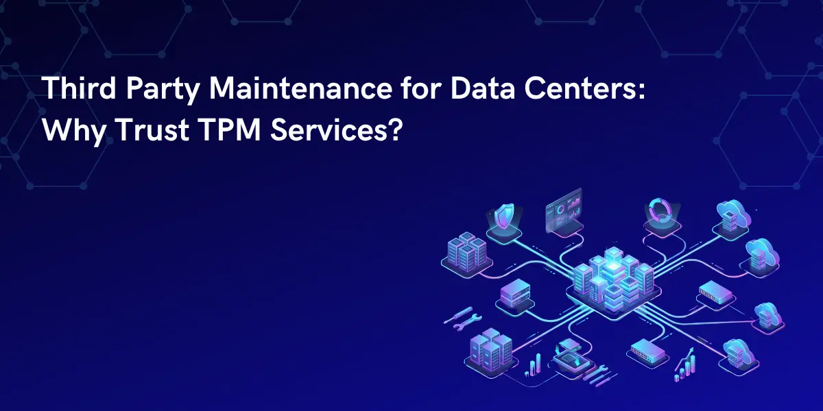 Third Party Maintenance for Data Centers