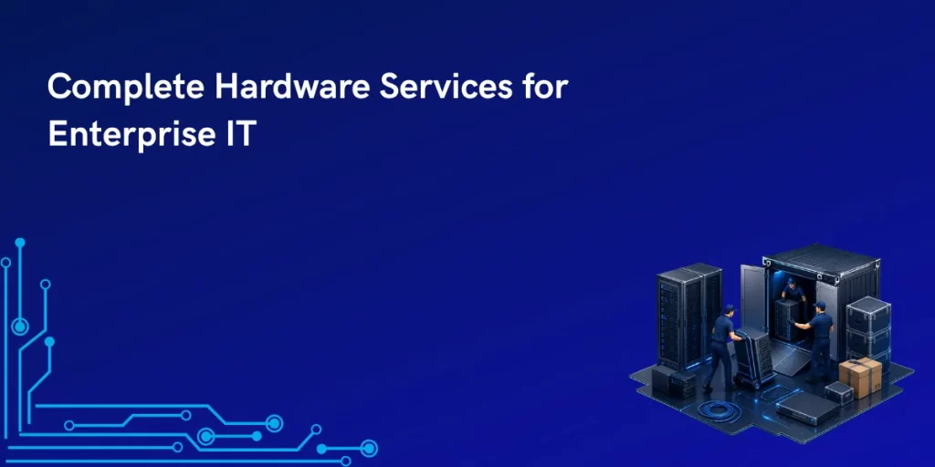 Hardware Services