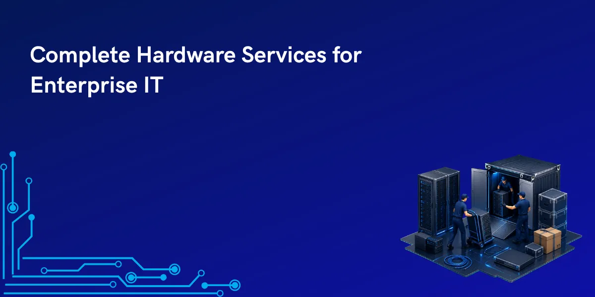 Hardware Services