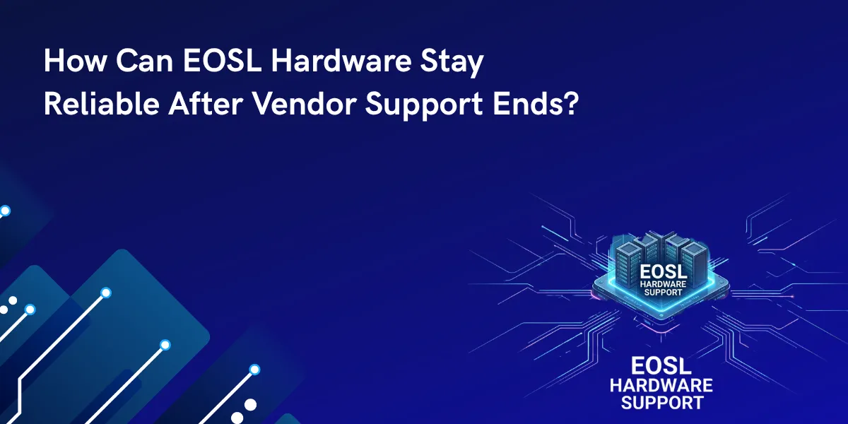 EOSL Hardware