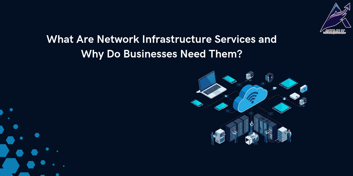 Network Infrastructure Services